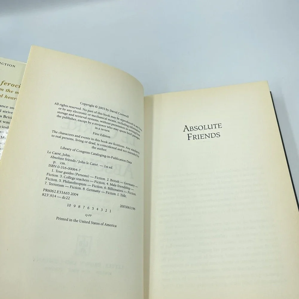 ABSOLUTE FRIENDS, by John LeCarre HARDCOVER Little, Brown (2003) FIRST EDITION